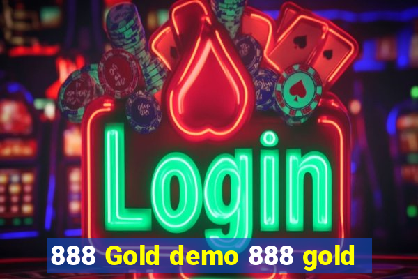 888 Gold demo 888 gold